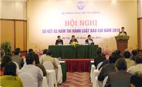 Sơ kết 3 năm thực hiện Luật Báo chí 2016