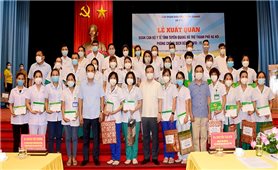 Tuyên Quang cử 100 cán bộ y tế hỗ trợ Hà Nội chống dịch Covid-19