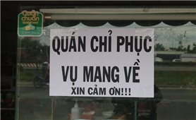 Hà Nội: Thêm 3 quận, huyện dừng bán hàng ăn, uống tại chỗ