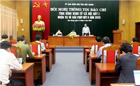 Bắc Giang tổ chức Hội nghị thông tin báo chí quý I/2022