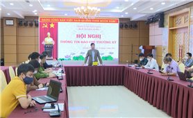 Quảng Ninh: Hội nghị thông tin báo chí thường kỳ