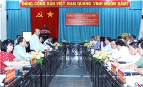 Chủ tịch nước Nguyễn Xuân Phúc làm việc với Ban Thường vụ Tỉnh ủy Bến Tre