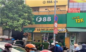 Đồng loạt khám xét nhiều chi nhánh F88 tại TP. Hồ Chí Minh