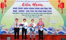 Trà Vinh: Khai mạc Liên hoan nghệ thuật quần chúng đồng bào các dân tộc Kinh - Khmer - Hoa