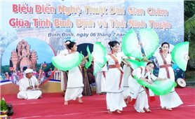 Giao lưu biểu diễn nghệ thuật dân gian Chăm giữa tỉnh Ninh Thuận và tỉnh Bình Định