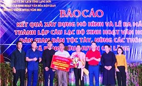 Lạng Sơn: Ra mắt CLB sinh hoạt văn hóa dân gian dân tộc Tày, Nùng
