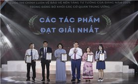 Trao giải Cuộc thi chính luận về bảo vệ nền tảng tư tưởng của Đảng trong Đảng bộ Khối các cơ quan Trung ương