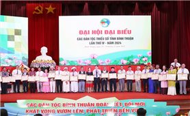 Đại hội đại biểu các DTTS tỉnh Bình Thuận lần thứ IV năm 2024: “Khát vọng vươn lên, phát triển bền vững”