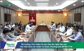 Bộ trưởng, Chủ nhiệm Ủy ban Dân tộc nghe báo cáo việc triển khai các nhiệm vụ thuộc Chương trình MTQG 1719