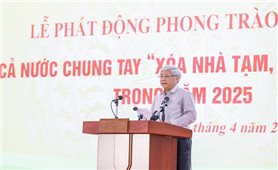Lời kêu gọi của Đoàn Chủ tịch Ủy ban Trung ương MTTQ Việt Nam hưởng ứng phong trào thi đua cả nước chung tay “xóa nhà tạm, nhà dột nát” trong năm 2025
