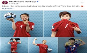 FIFA nhắc lại kỷ niệm đẹp của Đội tuyển nữ Việt Nam tại World Cup nữ 2023