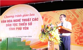 Phú Yên: Giao lưu văn hóa nghệ thuật đồng bào các DTTS