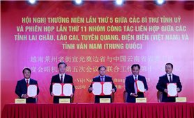 Thúc đẩy hợp tác thực chất, mở rộng giao lưu hữu nghị giữa các tỉnh biên giới phía Bắc