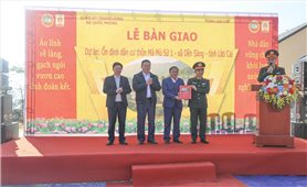 Hoàn thành và bàn giao Dự án ổn định dân cư vùng lũ xã Dền Sáng