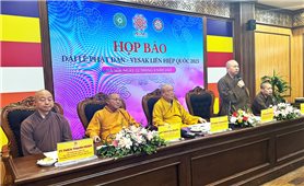 Họp báo về Đại lễ Vesak Liên Hợp quốc 2025