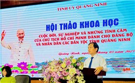 Khắc ghi tình cảm thiêng liêng của Chủ tịch Hồ Chí Minh với Quảng Ninh