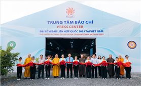 Khai trương Trung tâm Báo chí phục vụ Đại lễ Vesak Liên Hợp Quốc 2025