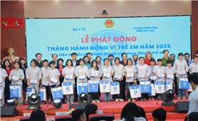 Bộ Y tế phát động Tháng hành động vì trẻ em năm 2025