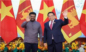 Tổng thống Sri Lanka: Luôn coi Việt Nam là nguồn cảm hứng, sự cổ vũ lớn lao