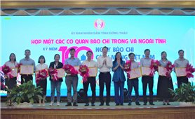 Đồng Tháp luôn trân trọng và ghi nhận những đóng góp thiết thực, tâm huyết của báo chí