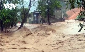 Mưa lớn làm 12 người chết và mất tích, nhiều tài sản bị cuốn trôi tại hai tỉnh Điện Biên và Sơn La