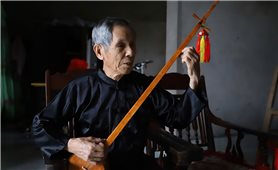 Người dành cả cuộc đời cho văn hóa Tày trên những phím đàn tính