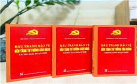 Đấu tranh bảo vệ nền tảng tư tưởng của Đảng trong giai đoạn mới
