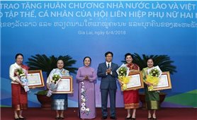 Trao tặng Huân chương Nhà nước Việt Nam, Lào cho phụ nữ hai nước