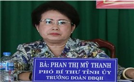 Thường vụ Quốc hội sẽ xem xét việc bãi nhiệm bà Phan Thị Mỹ Thanh