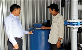 Tây Ninh: Nỗ lực đưa nước sạch về vùng sâu, biên giới