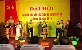 Đại hội đại biểu các DTTS Sìn Hồ lần thứ III, năm 2019: Các dân tộc huyện Sìn Hồ đoàn kết, phát huy nội lực, hội nhập và phát triển bền vững