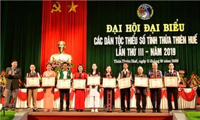 Thừa Thiên - Huế: Đại hội Đại biểu các dân tộc thiểu số tỉnh lần thứ III năm 2019