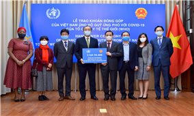 Việt Nam đóng góp 50 nghìn USD vào Quỹ ứng phó với Covid-19 của WHO