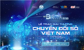 Trao giải thưởng “Chuyển đổi số Việt Nam - Vietnam Digital Awards”