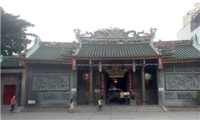 Hội quán của người Hoa ở Chợ Lớn: Hội tụ những giá trị văn hóa tâm linh và kết nối cộng đồng