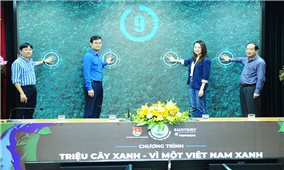 Phát động Chương trình “Triệu cây xanh - Vì một Việt Nam xanh” năm 2022