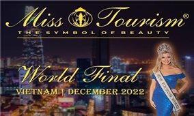Việt Nam đăng cai chung kết Miss Tourism World 2022