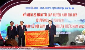 Quảng Nam: Khai mạc Lễ hội Sâm Ngọc Linh lần thứ V và Kỷ niệm 20 năm tái lập huyện Nam Trà My