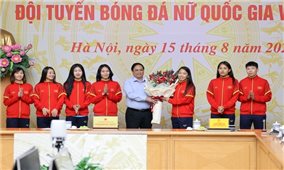 Thủ tướng: Góp mặt tại World Cup là sự trưởng thành vượt bậc của nền bóng đá nữ Việt Nam