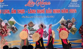 18 tỉnh, thành phố tham gia Liên hoan Du lịch, Ẩm thực-Làng nghề Bắc Ninh năm 2024