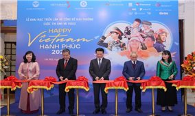 Khai mạc Triển lãm và công bố Giải thưởng Cuộc thi ảnh, Video “Việt Nam hạnh phúc - Happy Vietnam”