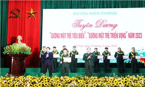 Tuyên dương “Gương mặt trẻ tiêu biểu”, “Gương mặt trẻ triển vọng” Bộ đội Biên phòng năm 2023