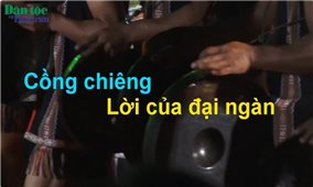 Cồng chiêng - Lời của đại ngàn