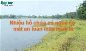 Thanh Hóa: Nhiều hồ chứa có nguy cơ mất an toàn trước mùa mưa lũ