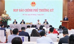 Họp báo Chính phủ thường kỳ tháng 2 năm 2025