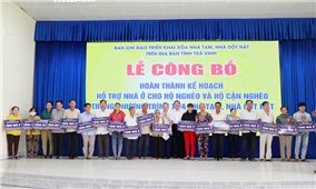 Tỉnh có tỷ lệ đồng bào Khmer cao nhất nước hoàn thành Chương trình xóa nhà tạm, nhà dột nát