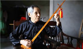 Người dành cả cuộc đời cho văn hóa Tày trên những phím đàn tính