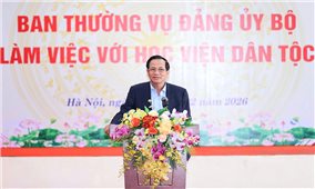 Học viện Dân tộc phải chuyên sâu, có chất lượng cao, uy tín trong đào tạo, nghiên cứu lĩnh vực dân tộc và tôn giáo