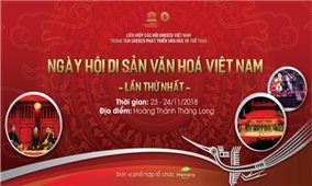Ngày hội di sản văn hoá Việt Nam sẽ tổ chức tại Hoàng Thành Thăng Long