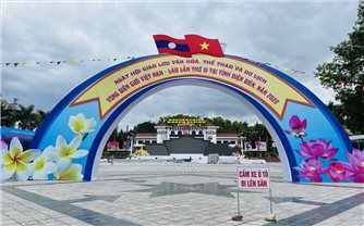 Điện Biên: Sẵn sàng cho Ngày hội giao lưu văn hóa, thể thao và du lịch vùng biên giới Việt Nam - Lào